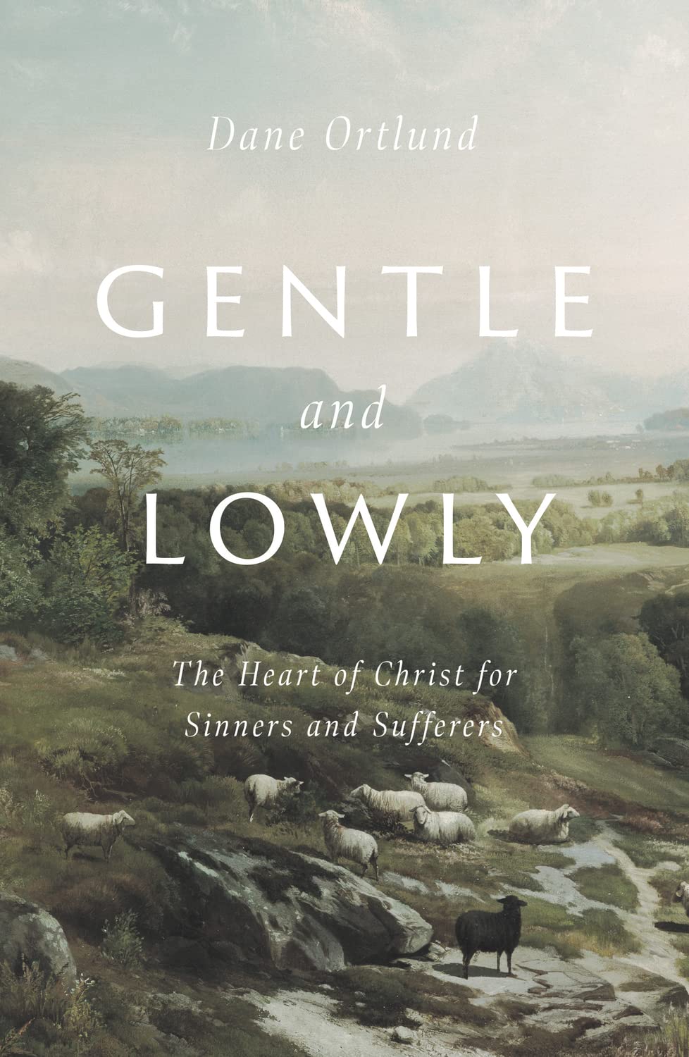 Gentle and Lowly by Dane Ortlund, book cover
